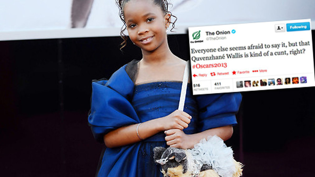 Inget kändisrant – men väl en av världens mest hatade Tweets. Efter Oscarsgalan gick sajten The Onion till attack mot en 9-åriga skådespelerska och kallade henne för "fitta".
