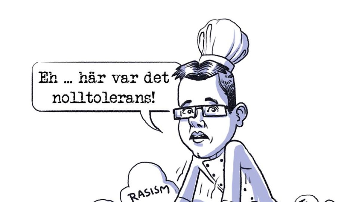 Åkesson och nolltoleransen.