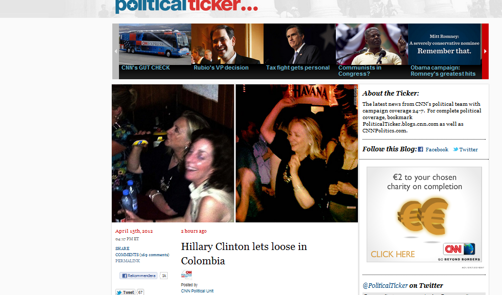 "Hillary lets loose in Colombia" lyder rubriken i CNN:s politikblogg.
