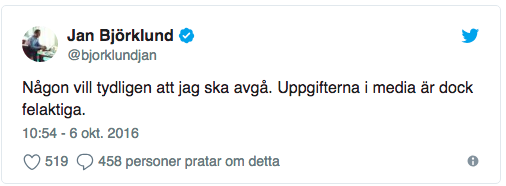 Jan Björklunds tweet efter de felaktiga uppgifterna att han har avgått. Jan Björklunds tweet efter de felaktiga uppgifterna att han har avgått.