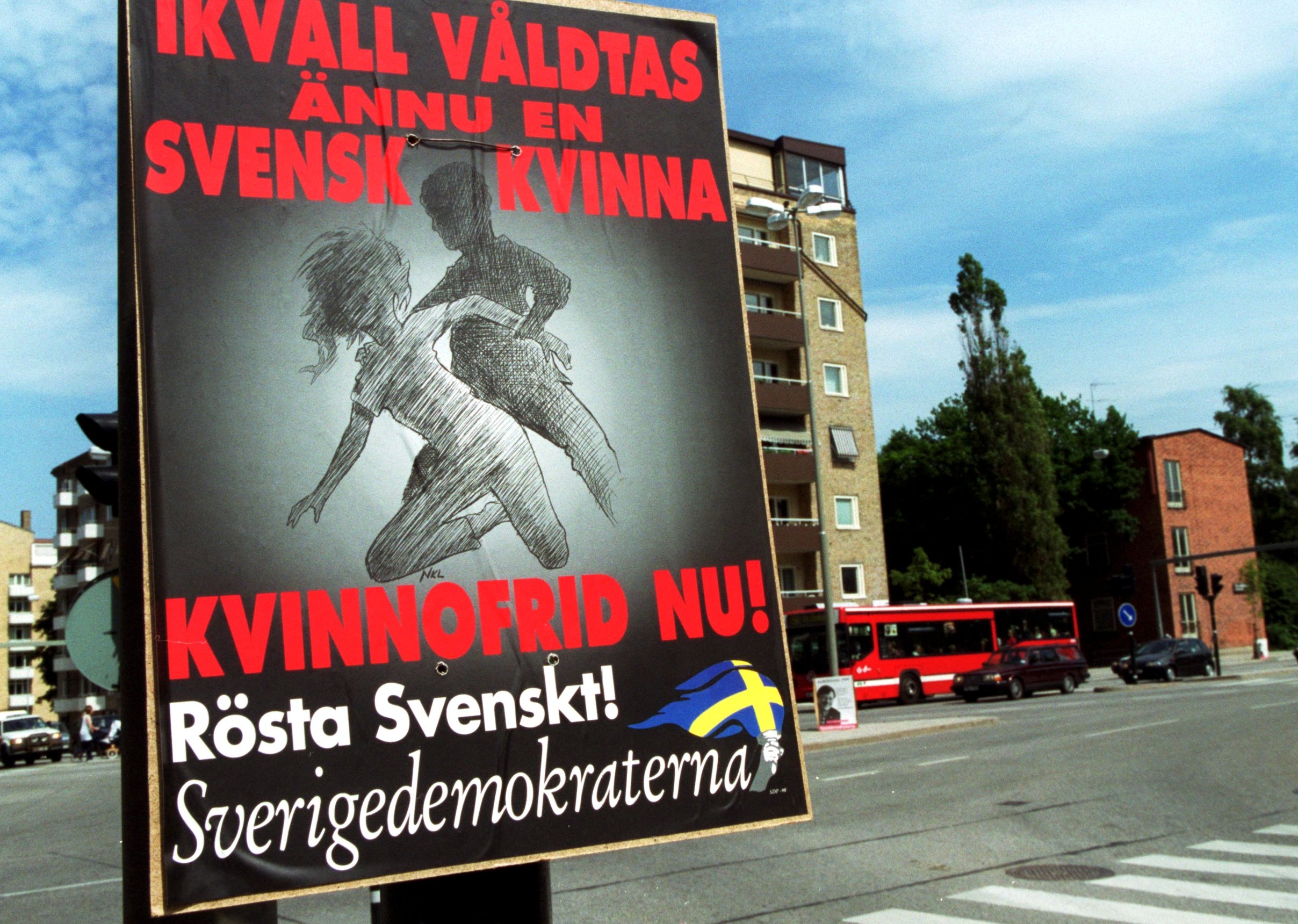En sverigedemokratisk valaffisch från 1999.