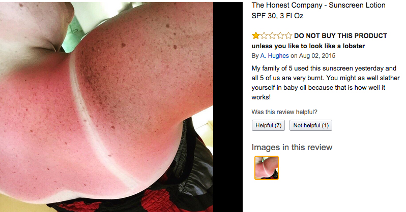 "Köp inte den här produkten om du inte vill se ut som en hummer", skriver en kvinna. 