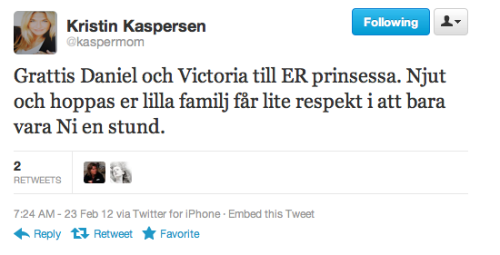 "Grattis Daniel och Victoria till ER prinsessa. Njut och hoppas er lilla familj får lite respekt i att bara vara Ni en stund." "Grattis Daniel och Victoria till ER prinsessa. Njut och hoppas er lilla familj får lite respekt i att bara vara Ni en stund."